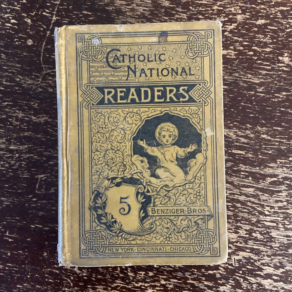 Catholic National Fifth Reader Richard Gilmour Benziger Antique 1876 Copyright